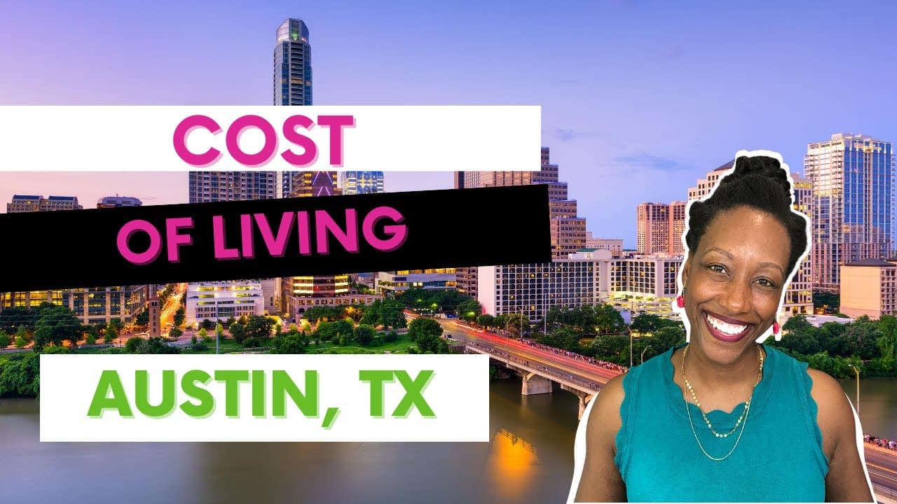 Cost of Living in Austin Texas | How Much Does It Really Cost?