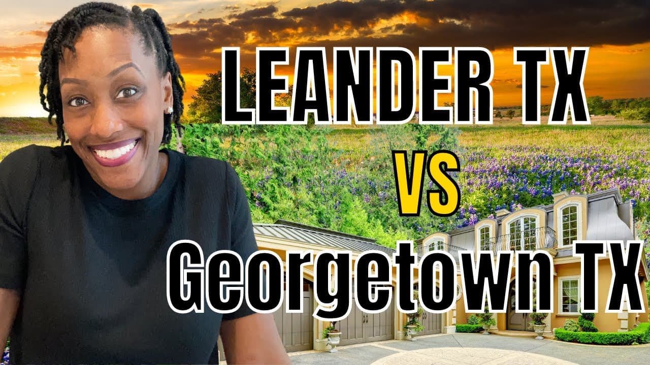 Leander Texas VS Georgetown Texas | Moving to Austin Texas Area