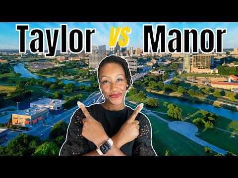 Choosing Between Taylor and Manor: Living near Austin, Texas